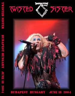 Twisted Sister : Budapest 2004 (DVD)